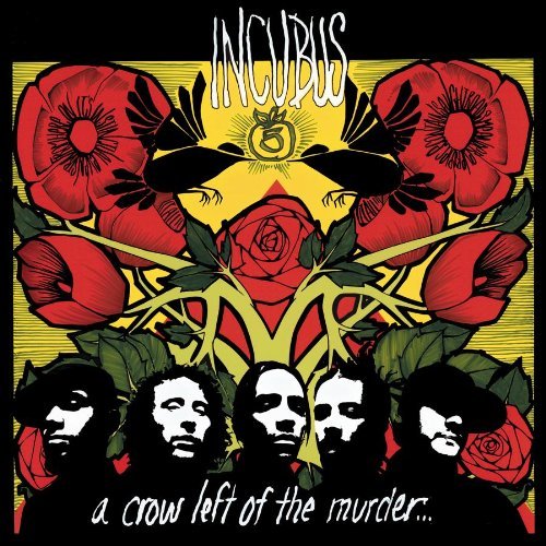 Incubus/Crow Left Of The Murder