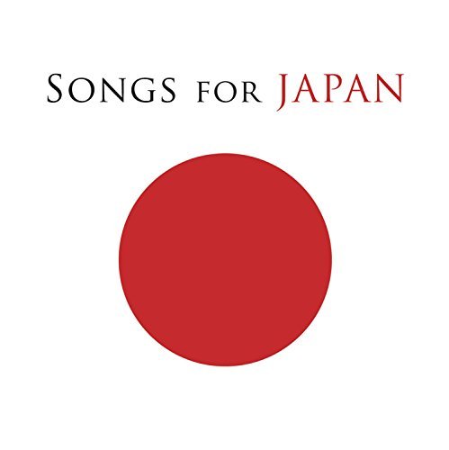SONGS FOR JAPAN/SONGS FOR JAPAN