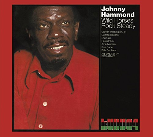 Johnny Hammond/Wild Horses/Rock Steady (Cti R