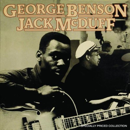 Benson Mcduff George Benson & Jack Mcduff 