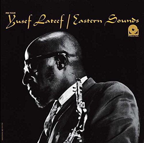 Yusef Lateef/Eastern Sounds