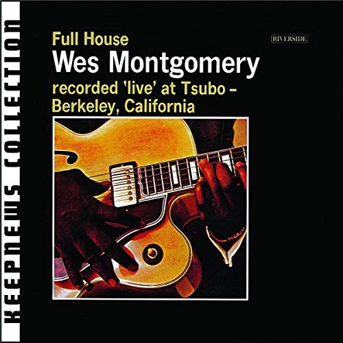 Wes Montgomery/Full House