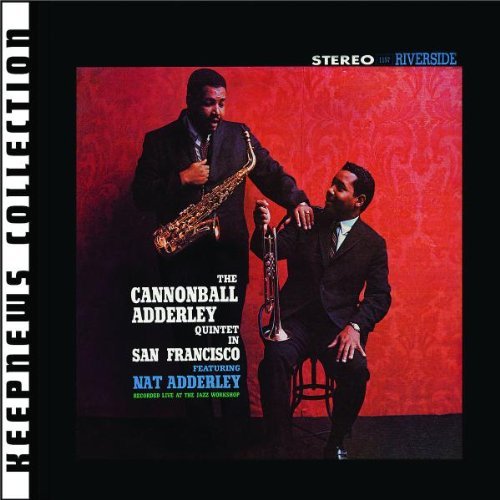 Cannonball Adderley/Quintet In San Francisco