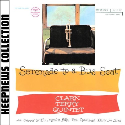 Clark Terry/Serenade To A Bus Seat