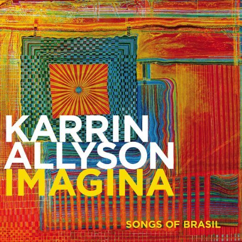 Karrin Allyson/Imagina-Songs Of Brasil