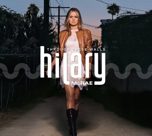 Hilary Mcrae/Through These Walls