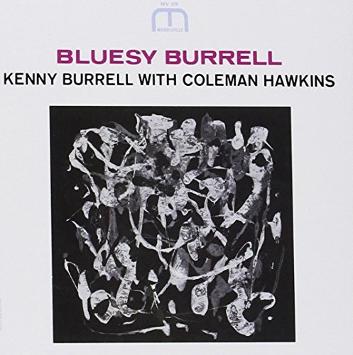 Kenny Burrell/Bluesy Burrell