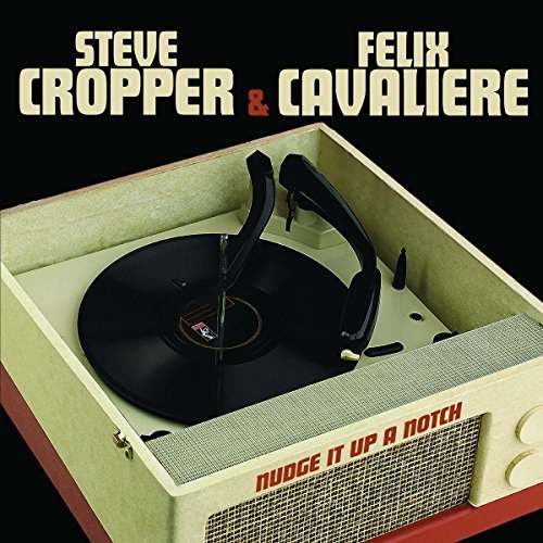 Cropper/Cavaliere/Nudge It Up A Notch