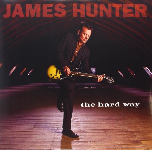 James Hunter/Hard Way@180gm Vinyl@Lmtd. Ed.