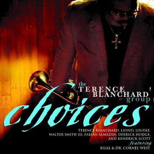 Terence Blanchard/Choices