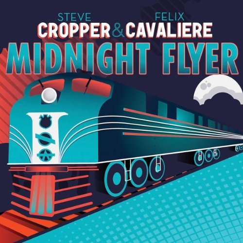 Steve & Felix Cavaliere Cropper/Midnight Flyer