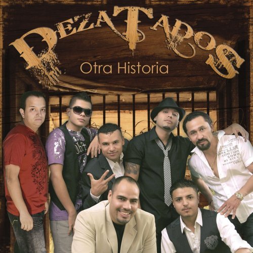 Dezatados/Otra Historia