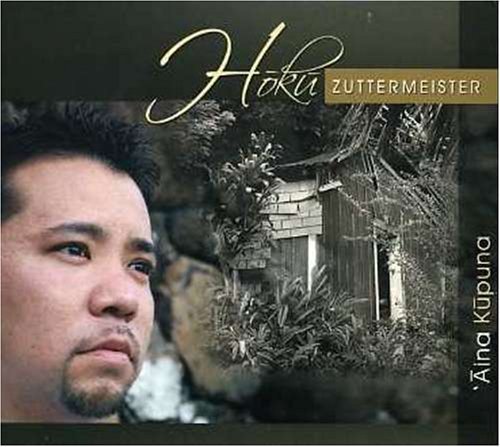 Hoku Zuttermeister Aina Kupuna 