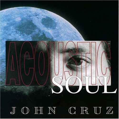 John Cruz/Acoustic Soul