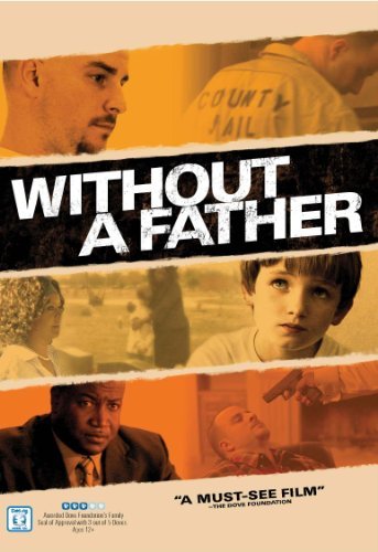 Without A Father/Sypesteyn/O'Neal/Whisenhunt@Ws@Pg13