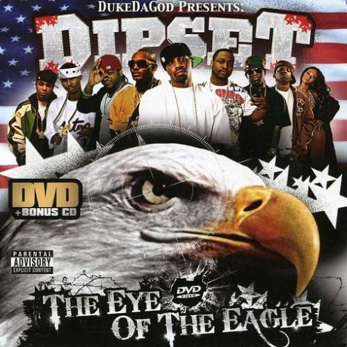Dipset/Eye Of The Eagle@Explicit Version