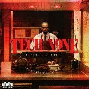 Tech N9ne Collabos/Gates Mixed Plate@Explicit Version