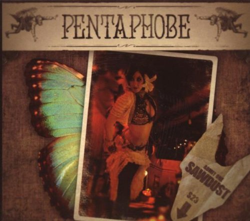 Pentaphobe/Sawdust@Digipak