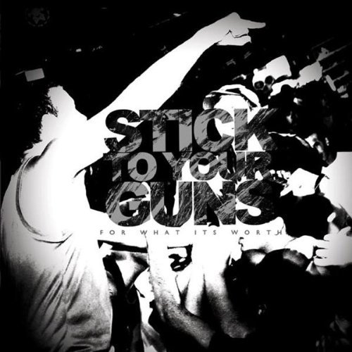 Stick To Your Guns/For What It's Worth@Enhanced Cd