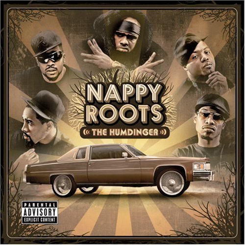 Nappy Roots Humdinger Explicit Version 