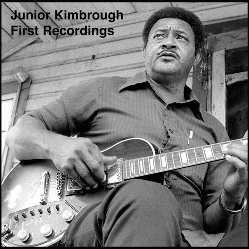 Junior Kimbrough/Fiirst Recordings