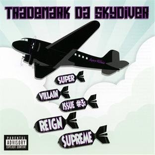 Trademark Da Skydiver/Supervillain Issue #@Explicit Version