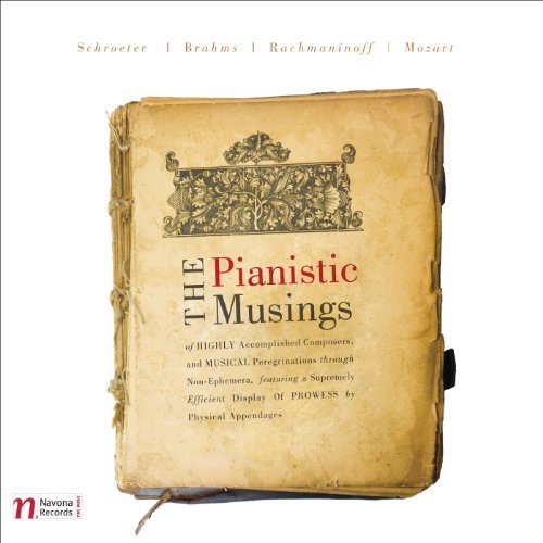Schroeter/Mozart/Rachmaninoff//Pianistic Musings Of Highly Ac@Enhanced Cd
