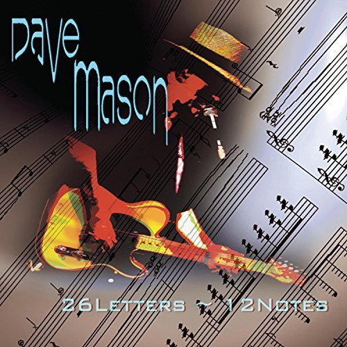 Dave Mason/26 Letters 12 Notes