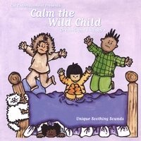 Cat Entertainment/Calm The Wild Child Dreamland