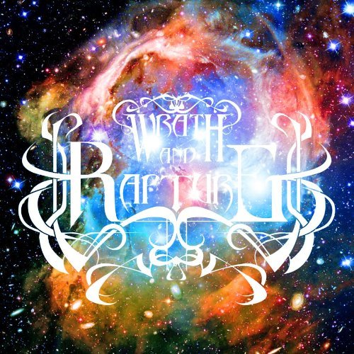 WRATH & RAPTURE/WRATH & RAPTURE