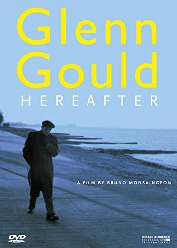 Glenn Gould Glenn Gould Hereafter English English Cover Various 