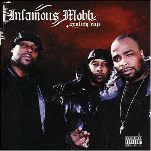 Infamous Mobb/Reality Rap@Explicit Version