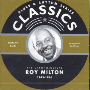 Roy Milton/1945-46