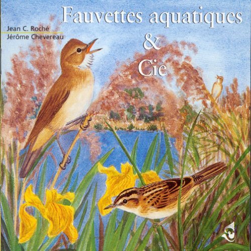 Sounds Of Nature/Wetland Warblers & Company