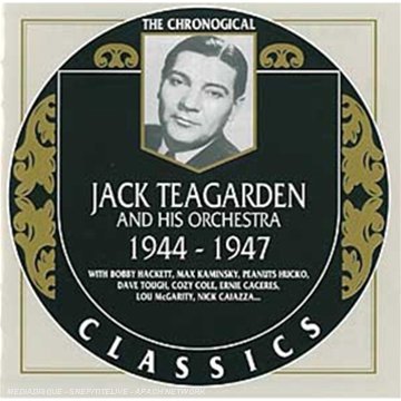 Jack Teagarden 1944 1947 