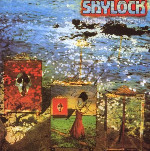 Shylock/Lle De Fievre