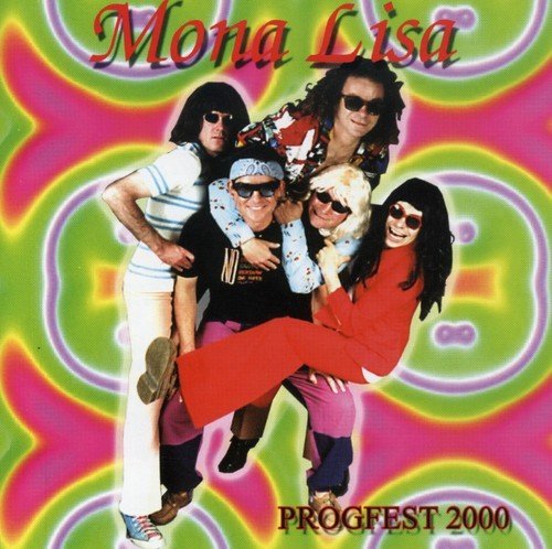 Mona Lisa/Progfest 2000