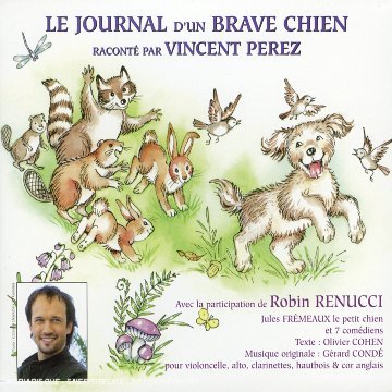 Vincent Perez/Journal D'Un Brave Chien