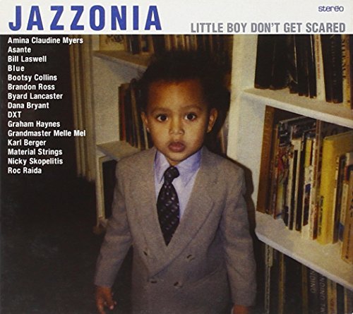 JAZZONIA/LITTLE BOY DON'T GET SCARED