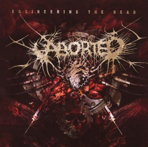 Aborted/Engineering The Dead