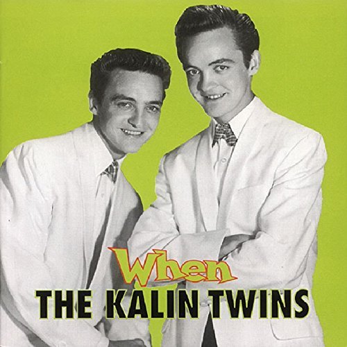 Kalin Twins/When