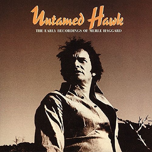 Merle Haggard/Untamed Hawk@5 Cd Incl. Book