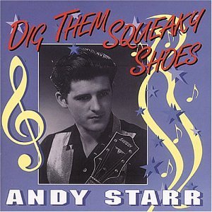 Andy Starr/Dig Them Squeaky Shoes