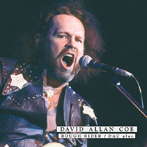 David Allan Coe/Rough Rider/Dac Plus
