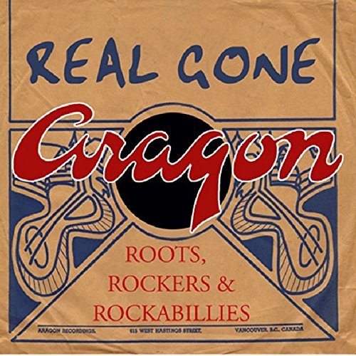 Real Gone Aragon/Vol. 1-Roots Rockers & Rockabi@Real Gone Aragon