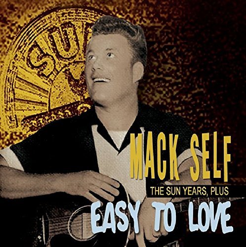 Mack Self/Easy To Love-Sun Years Plus