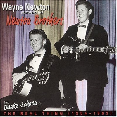 Wayne & The Newton Bros Newton/Real Thing-1954-63