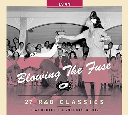 Blowing The Fuse 1949 Blowing The Fuse 27 R&b 