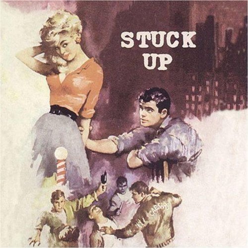 Stuck Up/Stuck Up