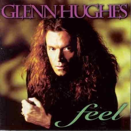 Glenn Hughes/Feel@Import-Eu